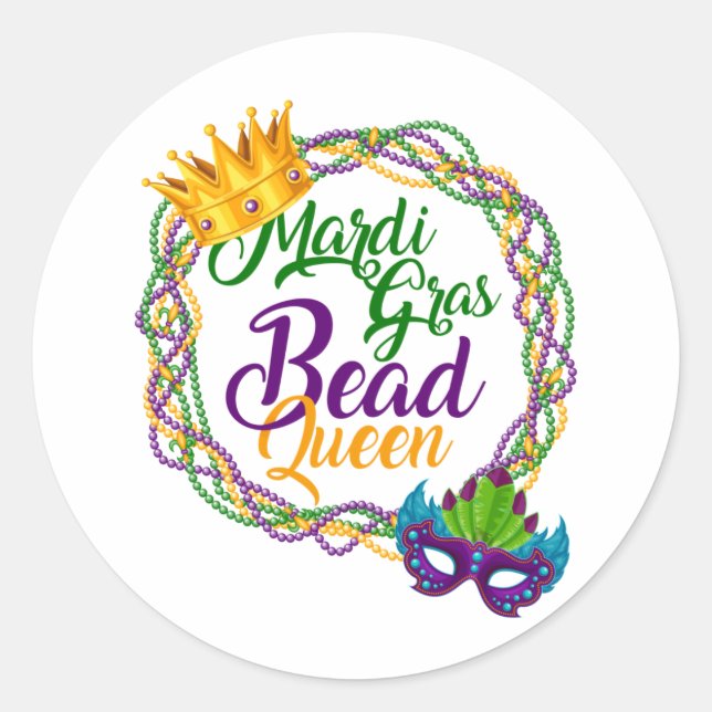 Mardi Gras Bead Queen Fat Tuesday Carnival Classic Round Sticker (Front)