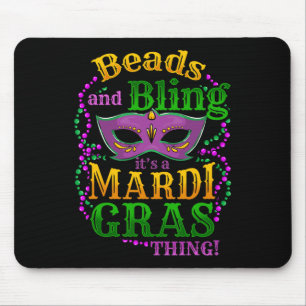 Mardi Gras Beads And Bling It's A Mardi Gras Thing Mouse Mat