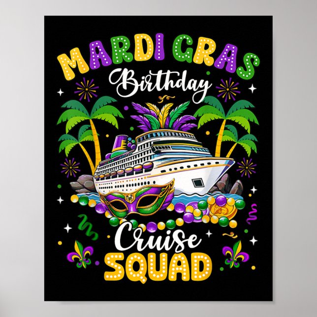Mardi Gras Birthday Cruise Squad Mardi Gras Carniv Poster (Front)