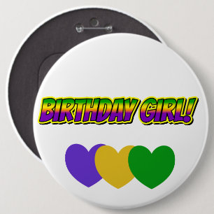 Mardi Gras Birthday Girl! 6 Cm Round Badge