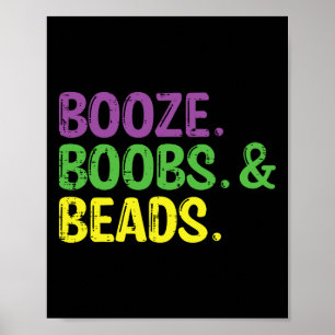 Mardi Gras Booze Beads Funny Fat Tuesday Carnival Poster