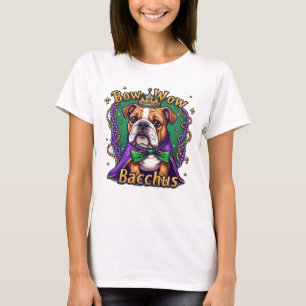 Mardi Gras Bow Wow Bacchus Bulldog T-Shirt