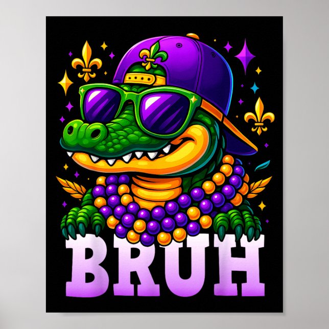 Mardi Gras Bruh Mardigator Alligator Costume Teens Poster (Front)