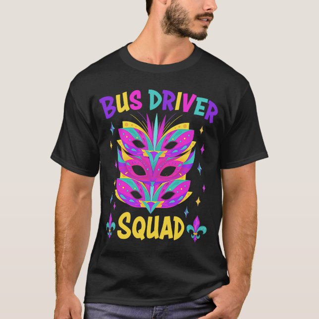 Mardi Gras Carnival Costume Bus Driver Squad T-Shirt (Front)