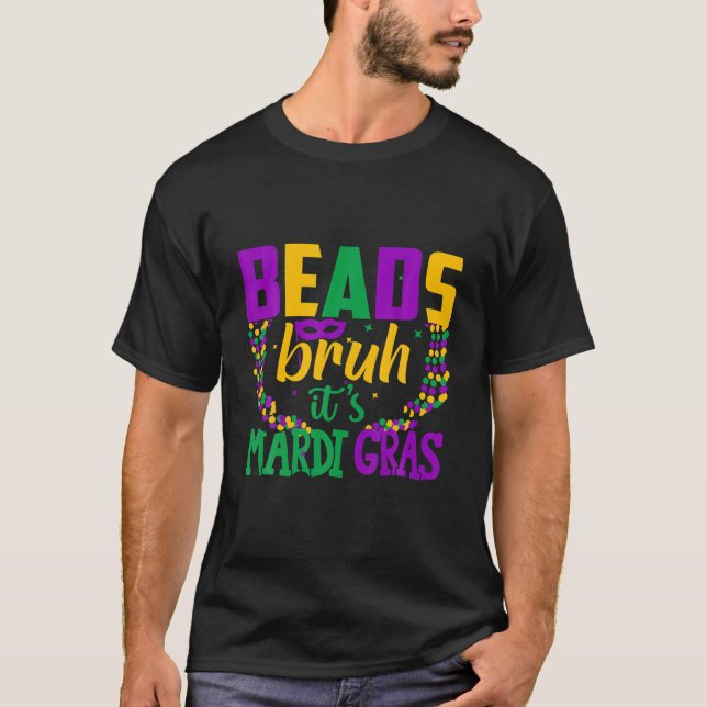 Mardi Gras Costume Let The Shenanigans Begin Beads T-Shirt (Front)