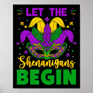 Mardi Gras Costume Let The Shenanigans Begin Mardi Poster