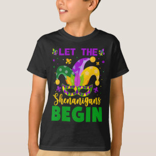 Mardi Gras Costume Let The Shenanigans Begin Mardi T-Shirt