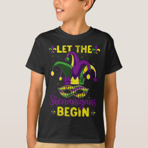 Mardi Gras Costume Let The Shenanigans Begin Mardi T-Shirt