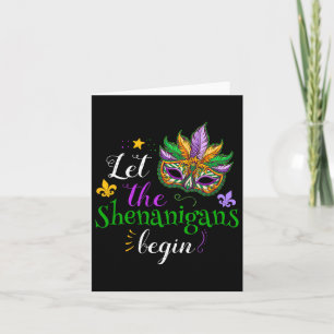 Mardi Gras Costume Let The Shenanigans Begin Mask  Card