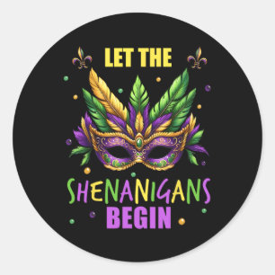 Mardi Gras Costume Let The Shenanigans Begin Mask Classic Round Sticker