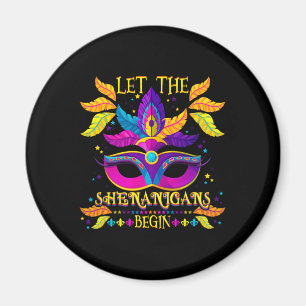 Mardi Gras Costume Let The Shenanigans Begin Mask Magnet