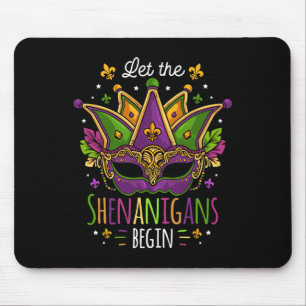 Mardi Gras Costume Let The Shenanigans Begin Mask  Mouse Mat