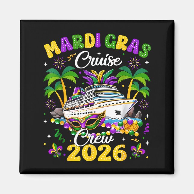 Mardi Gras Cruise 2026 Carnival New Orleans Men Wo Magnet (Front)