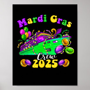 Mardi Gras Cruise Crew 2025 Ship Party Vacation Poster