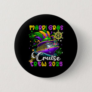 Mardi Gras Cruise Crew 2025 Trip New Orleans Famil 6 Cm Round Badge