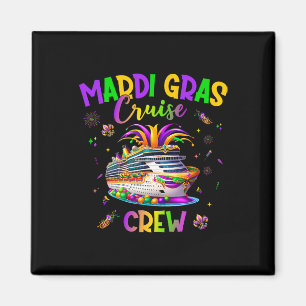 Mardi Gras Cruise Crew 2025 Trip New Orleans Famil Magnet