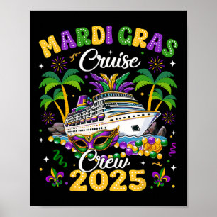 Mardi Gras Cruise Crew 2025 Trip New Orleans Famil Poster