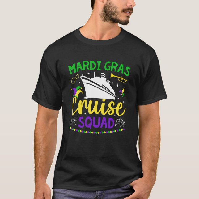 Mardi Gras Cruise Squad celebrations parade party  T-Shirt (Front)
