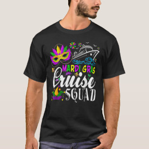 Mardi Gras Cruise Squad Costume Family Cruising Cr T-Shirt