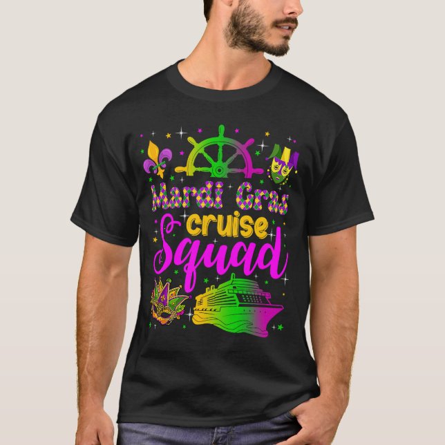 Mardi Gras Cruise Squad Cruise Ship Party Cruising T-Shirt (Front)