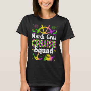 Mardi Gras Cruise Squad Cruising Funny Festival Ca T-Shirt