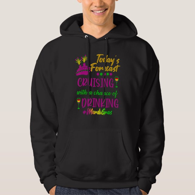 Mardi Gras Cruise Today Forecast Group Matching Ou Hoodie (Front)