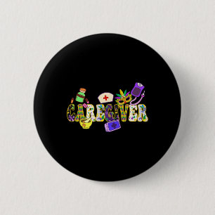 Mardi Gras Day Caregiver New Orleans Nursing Festi 6 Cm Round Badge