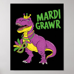 Mardi Gras Dinosaur T-rex Mardi Grawr For Kids Tod Poster