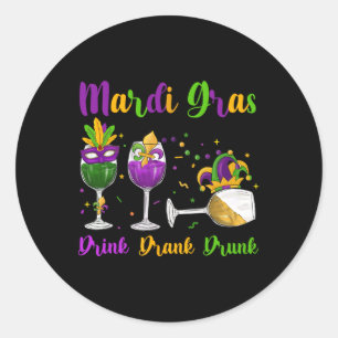 Mardi Gras Drink Drank Drunk Wine Gles Mask And Cl Classic Round Sticker