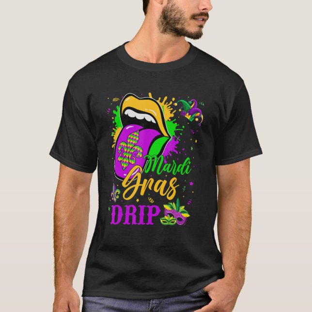 Mardi Gras Drip New Orleans Louisiana Parade Costu T-Shirt (Front)