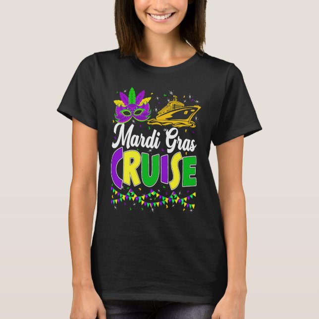 Mardi Gras Family Squad Vacation Mardi Gras Cruise T-Shirt (Front)