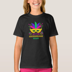 Mardi Gras Festival Let The Shenganins Begin T-Shirt