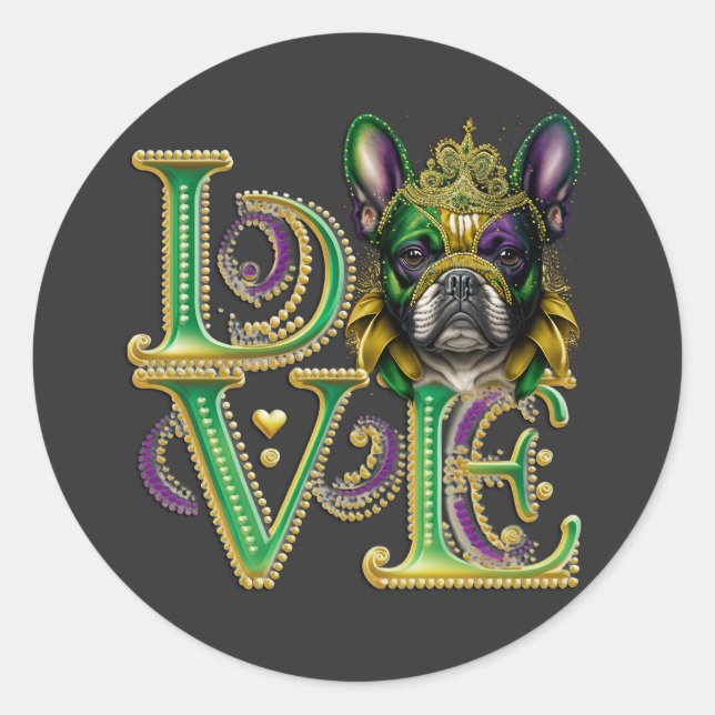 Mardi Gras French Bulldog Word LOVE Masquerade  Classic Round Sticker (Front)