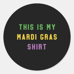 Mardi Gras Funny Party Unique Gift From New Orle  Classic Round Sticker