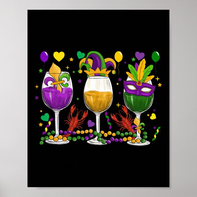 Mardi Gras Gl Of Wine Funny Drinking Wine Festival Poster (Front)