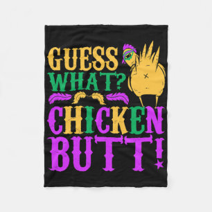 Mardi Gras Guess What Chicken Butt Fleece Blanket