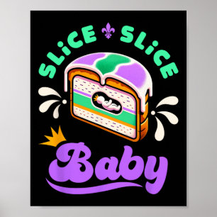 Mardi Gras King Cake Slice Slice By Poster