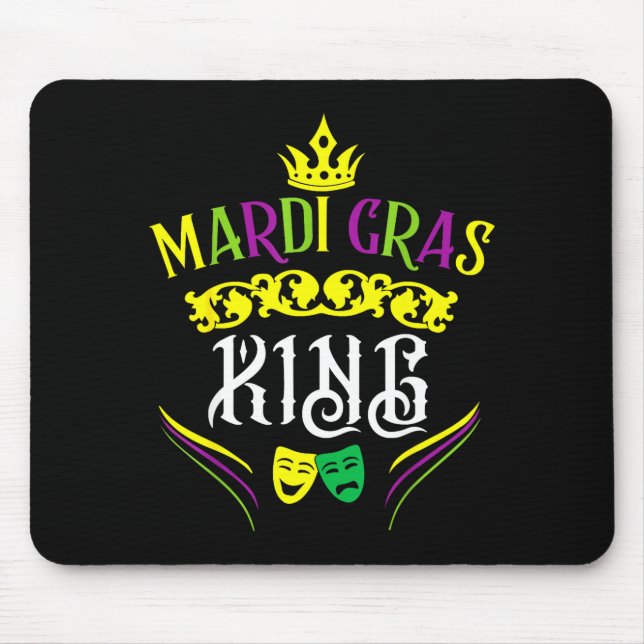 Mardi Gras King Funny New Orleans Party Parade  Mouse Mat (Front)