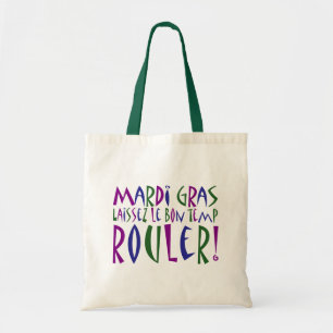Mardi Gras - Laissez Le Bon Temp Rouler! Tote Bag