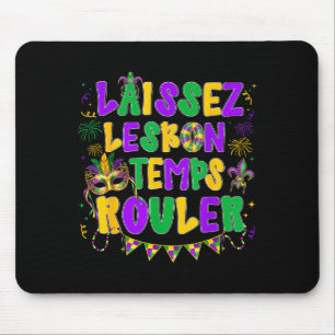 Mardi Gras Laissez Les Bon Temps Rouler Good Times Mouse Mat