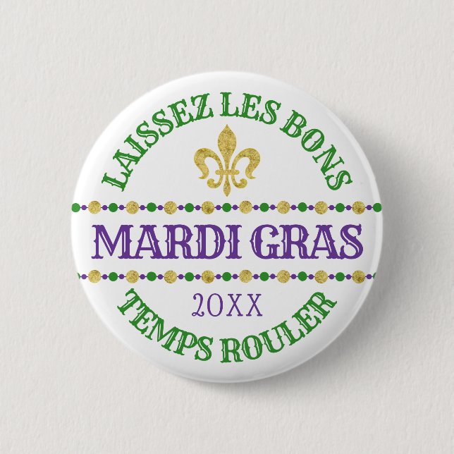 Mardi Gras | Laissez Les Bons Temps Rouler 6 Cm Round Badge (Front)