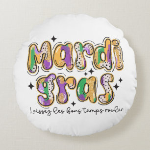 Mardi Gras Laissez Les Bons Temps Rouler Round Cushion