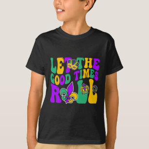 Mardi Gras Let The Good Time Roll Groovy Men Women T-Shirt