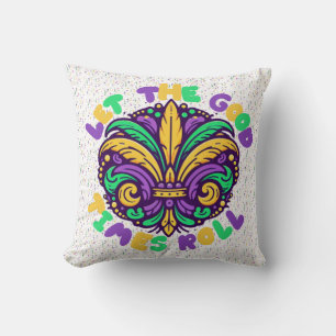 Mardi Gras Let the good times roll Cushion