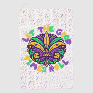Mardi Gras Let the good times roll Golf Towel