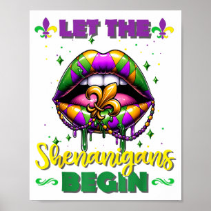 Mardi Gras Let The Shenanigans Begin Lips Kids Men Poster