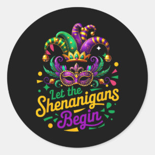 Mardi Gras Let The Shenanigans Begin Men Women Kid Classic Round Sticker