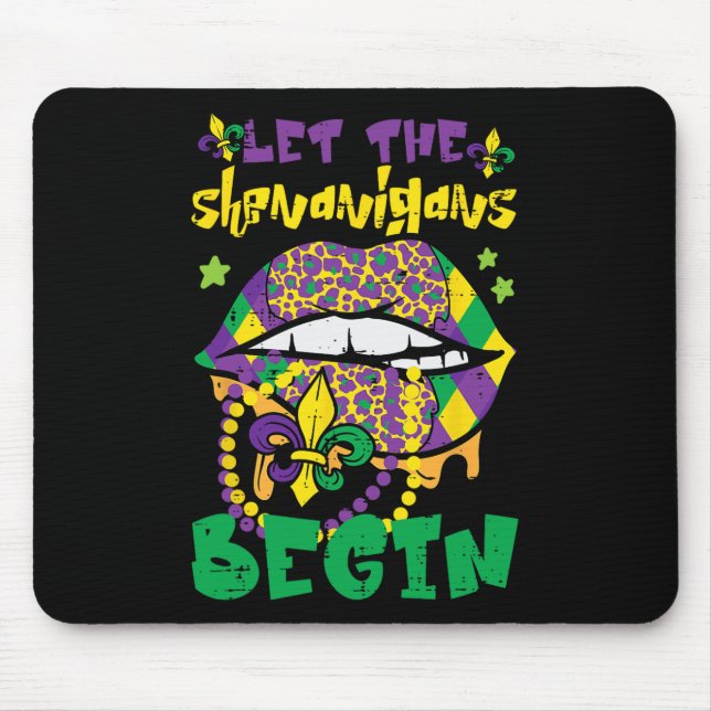 Mardi Gras Lips Let Shenanigans Begin Funny Women  Mouse Mat (Front)