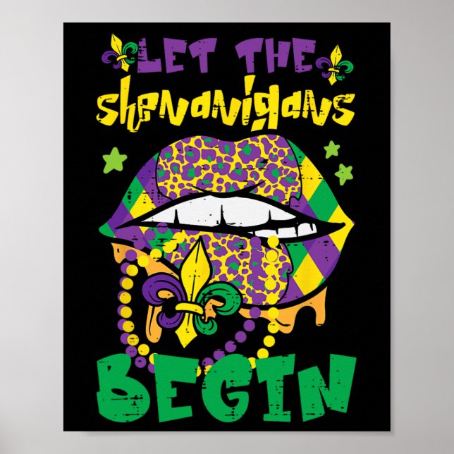 Mardi Gras Lips Let Shenanigans Begin Funny Women  Poster (Front)
