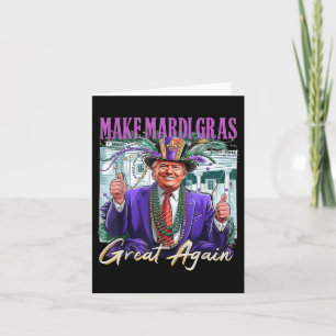 Mardi Gras Make Mardi Gras Great Again American Fl Card